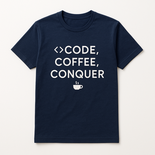Code, Coffee, Conquer T-Shirt